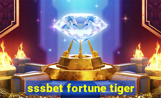 sssbet fortune tiger